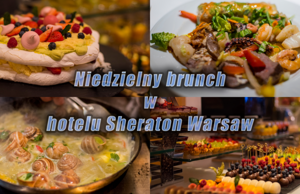 Niedzielny brunch w hotelu Sheraton Warsaw