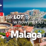 Polskie Linie Lotnicze LOT zainaugurowały połączenie do Malagi – jednego z najbardziej pożądanych, urlopowych kierunków!