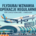 Flydubai wznawia regularne operacje od 5 marca 2026 roku